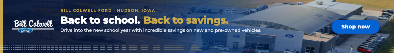 Aerial view of Bill Colwell Ford dealership with a 'Back to school. Back to savings.' banner and a blue 'Shop now' button.